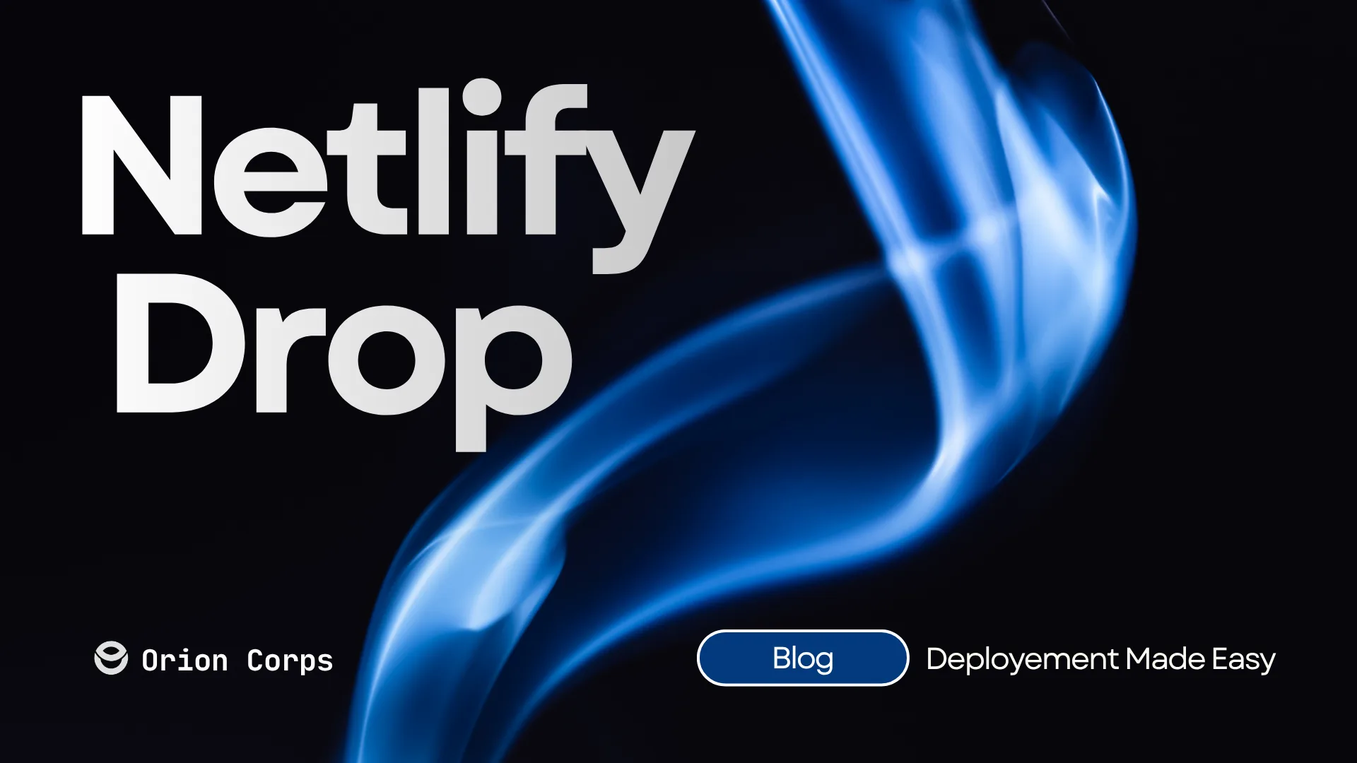 Netlify Drop - The original drag-and-drop deployment tool